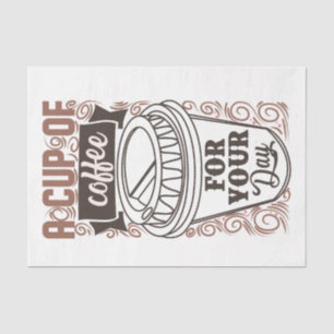 Papier Mousseline Une Coupe de café pour votre journée