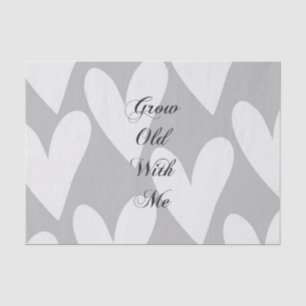Papier Mousseline Vieillir Avec Moi Aimer Grey White Hearts Mariage