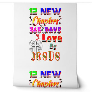 Papier Peint 12 Nouveaux Chapitres 365 Jours Amour De Jésus