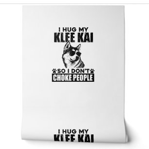 Papier Peint J'Embrasse Mon Klee Kai Donc Je Ne Choque Pas Les