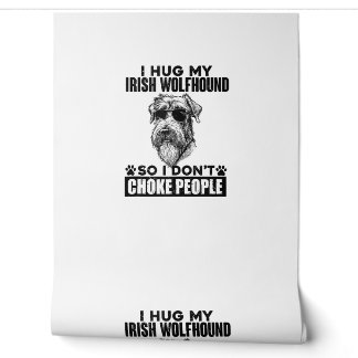 Papier Peint J'embrasse mon Wolfhound irlandais, donc je n'étou