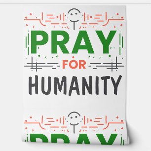 Papier Peint Priez pour : Honorer l'humanité