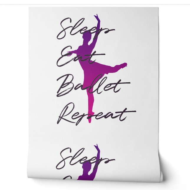 Papier Peint Sleep Eat Ballet Repeat – Balletcore (Déroulement)