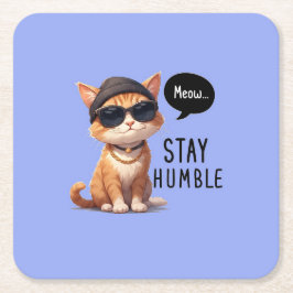 Papier-Untersetzer eines Hipsters Bleibe Humble Ca Rechteckiger Pappuntersetzer