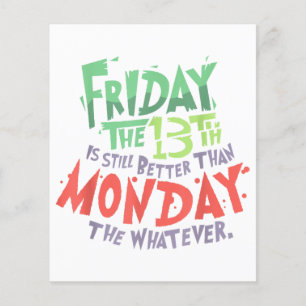Papier Vendredi le 13 est mieux que lundi le Quoi