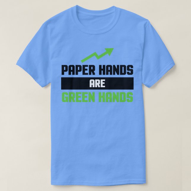 Papierhandschuhe sind grüne Hände T-Shirt (Design vorne)