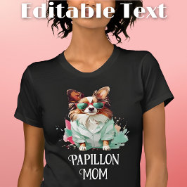 Papillon Dog Mama Sonnenbrille T-Shirt