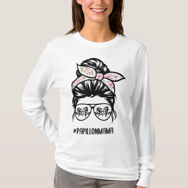 Papillon-Hund Mama chaotischen Buschgläser Papillo T-Shirt (Vorderseite)