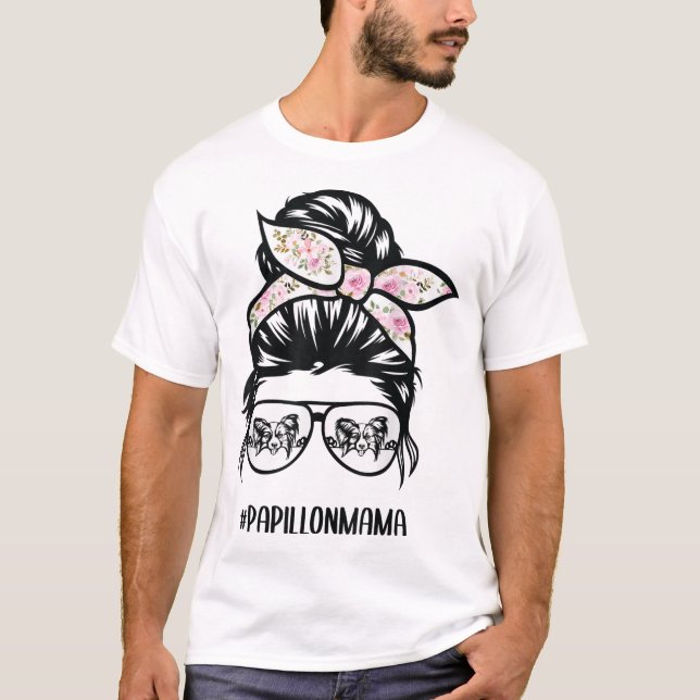 Papillon-Hund Mama chaotischen Buschgläser Papillo T-Shirt (Vorderseite)
