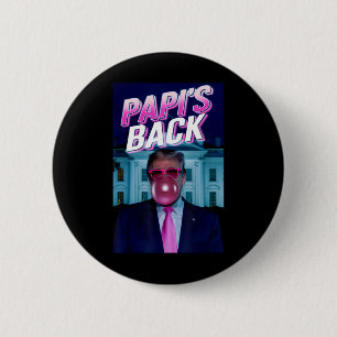Papis Ck Donald Trump Daddys Zuhause Blowbleg Button