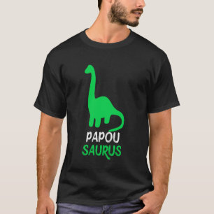 Papou-Saurus Dino Dinosaurier PapouSaurus Cool Lus T-Shirt