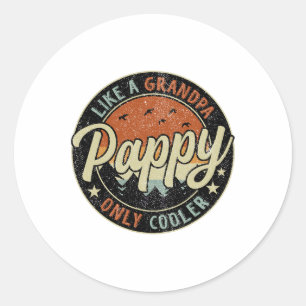 Pappel wie ein Opa nur Cooler Vintager Retrofett Runder Aufkleber