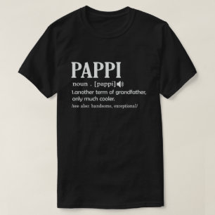 Pappi Definition Funny bedeutet Cooles Opfergesche T-Shirt