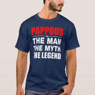 Pappous der Mann der Mythos die Legende T-Shirt