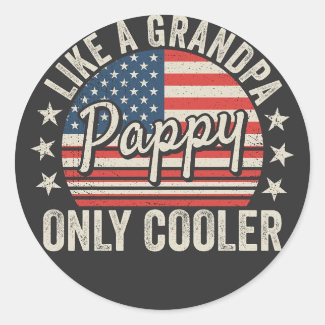 Pappy like a Opa Nur Cooler USA Flag Runder Aufkleber (Vorderseite)