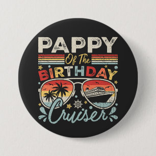 Pappy of the Birthday Cruiser Vacation Round Button