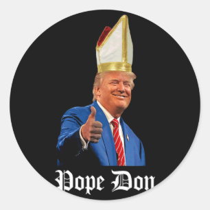 Papst Don - Donald Trump neuer katholischer Papst Runder Aufkleber