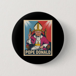 Papst Donald Pope Trump Papst Donald Trump Polimp Button