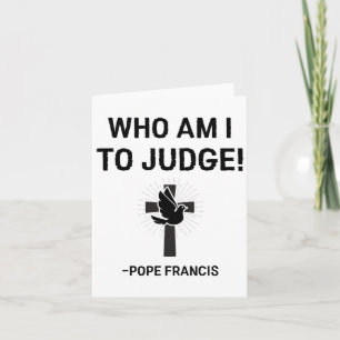 Papst Franziskus, der ich urteilen soll Karte