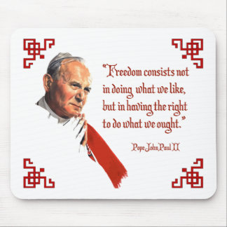 Papst Johannes Paul II. Freiheit Mousepad