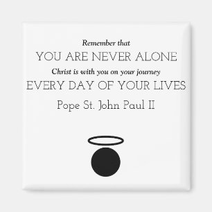 Papst Johannes Paul II Zitat Magnet