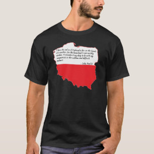 Papst Johannes Paul II. Zitat T-Shirt