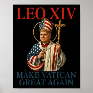 Papst Leo Xiv macht den Vatikan wieder großartig k Poster