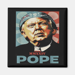 Papst Trump: Der lustige Präsident Trump Will, die Magnet