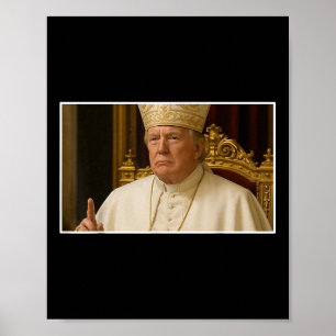 Papst Trump: Der nächste Papst Poster
