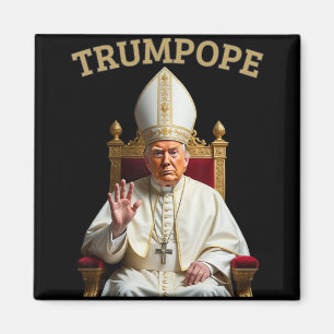 Papst Trump Funny Präsident Trump erklärt sich sel Magnet