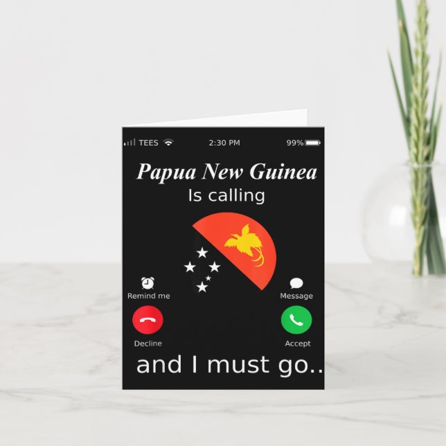 Papua New Guinea Is Calling And I Must Go Papua Ne Karte (Vorderseite)