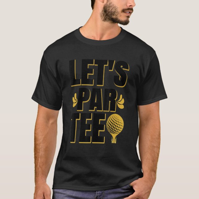 Par Golf Player Golfplatz Golfer P T-Shirt (Vorderseite)