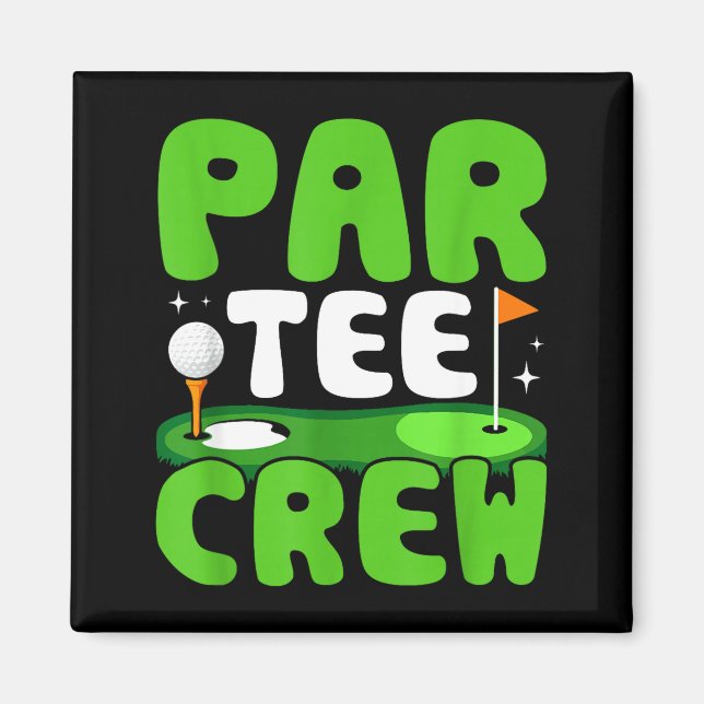 Par Tee Crew Golfspaß Geist  Magnet (Vorne)