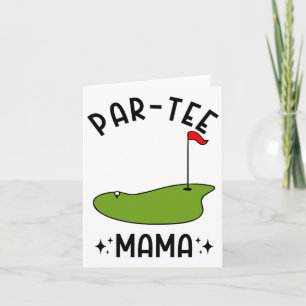 Par-tee Mama Golf Birthday Party Mama Karte