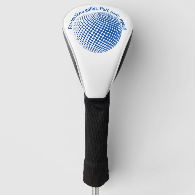 Par-tee wie ein Golfer Golf Headcover (Vorderseite)