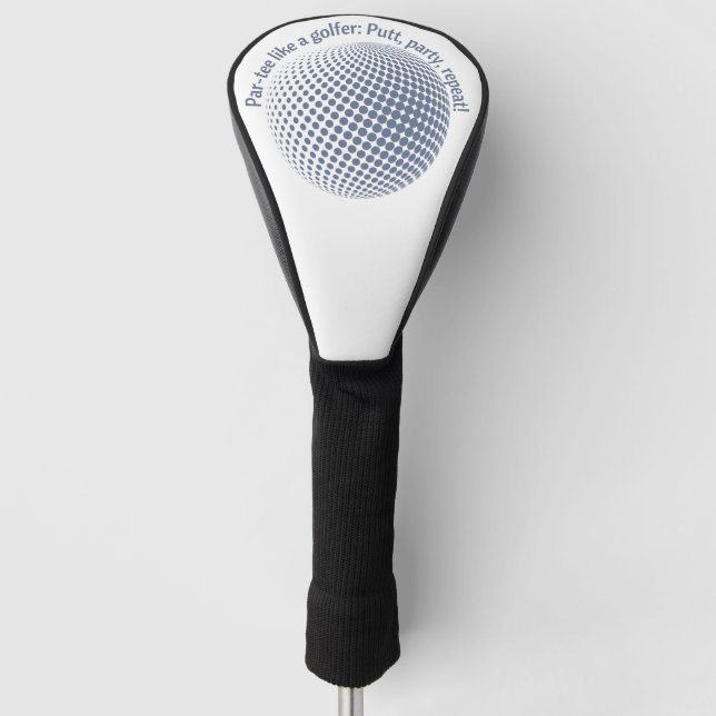 Par-tee wie ein Golfer Golf Headcover (Vorderseite)