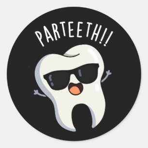 Par-teeth Lustige Zahnarzt-Wortspiele Dunkler Hint Runder Aufkleber
