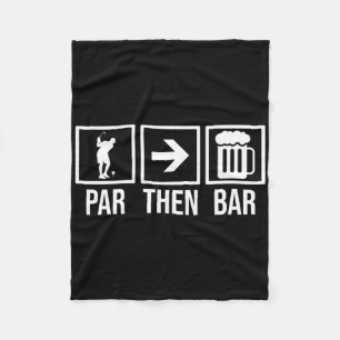 Par Then Bar Golf 19th Hole Shirt Lustiger Golfer  Fleecedecke