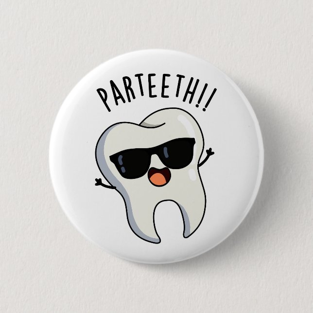 Par-Zähne Funny Dental Puns Button (Vorderseite)