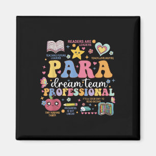 Para Dream Team Lehrer Paraeduca Magnet