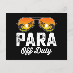Para Off Duty Paraprofessional Letzten Schultag Postkarte