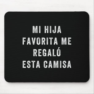 Para Papa E Hija Camisa Graciosa Para Mousepad
