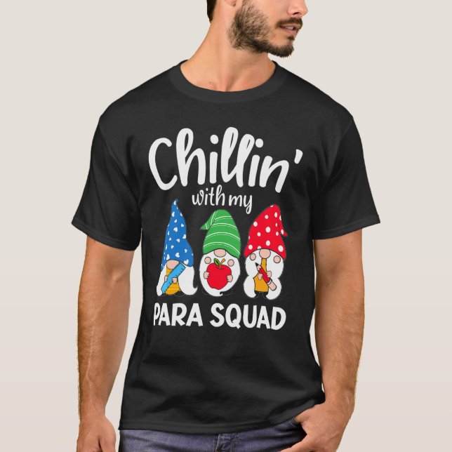 Para Squad Chillin Paraprofessional Para Educator T-Shirt (Vorderseite)