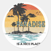 Paradies ist ein schöner Ort