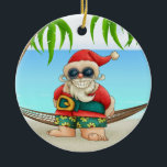 Paradise Beach Santa - SRF Keramikornament<br><div class="desc">Viel Spaß damit! Denken Sie an Themen! Spielen Sie mit Hintergrundfarben, fügen Sie Text hinzu oder löschen Sie, und (gegen ein bisschen extra Gebühr) passen Sie den Rücken mit Bildern, Farbe, Ihr Logo / Geschäftsinfos, etc.! Erinnern Sie sich, Ziergegenstände sind nicht nur für Weihnachtsbäume. Sie sehen schön in Ihrer Zuhause...</div>