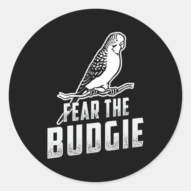 Parakeet Lover fürchtet die Budgie Budgerigar Budg Runder Aufkleber (Vorderseite)