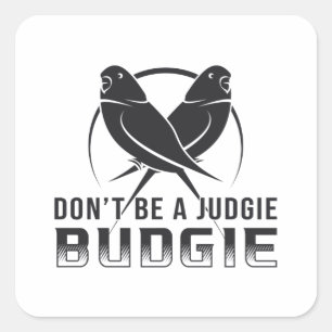 Parakeet Lover Judgie Budgie Budgerigar Haustiere Quadratischer Aufkleber