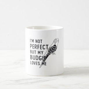 Parakeet Lover My Budgie Lieben Mich Birds Budgeri Kaffeetasse