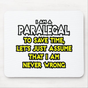 Paralegal...Angenommen ich habe nie Unrecht Mousepad