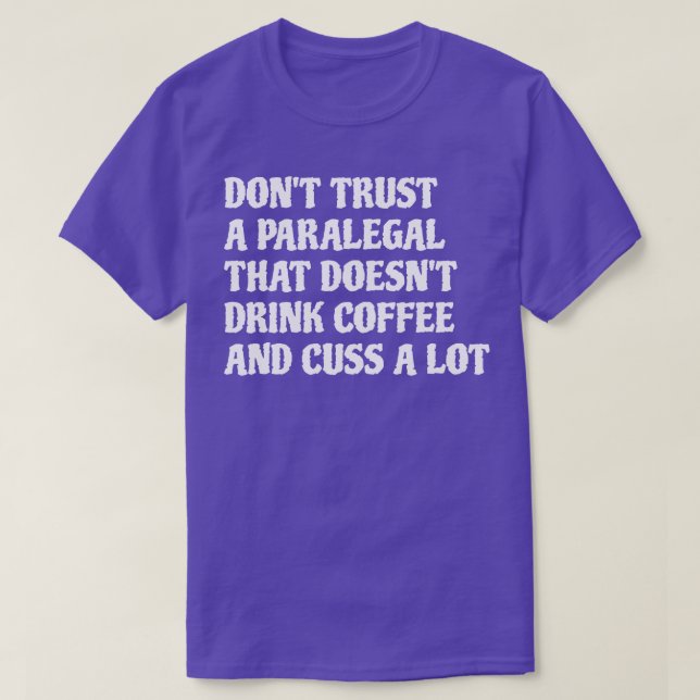 Paralegal, der Kaffee trinkt, viel 1 T-Shirt (Design vorne)